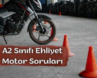 A2 Sınıfı Ehliyet Motor Soruları