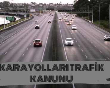 KARAYOLLARI TRAFİK KANUNU