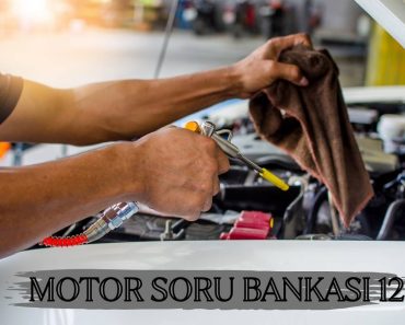 MOTOR SORU BANKASI 12