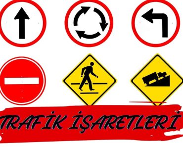 TRAFİK İŞARETLERİ