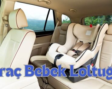 ARAÇ ÇOCUK KOLTUĞU