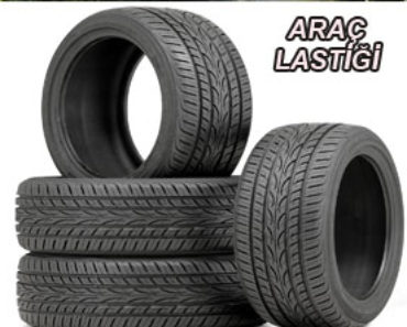 ARAÇ LASTİKLERİ ARAÇ LASTİKLERİ