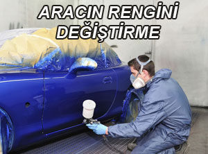 Aracın Rengini Değistime