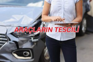 Araçların tescili