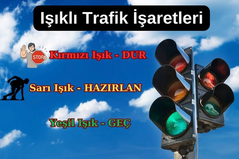 Işıklı Trafik İşaretleri
