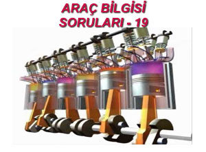  Motor ve Araç Bilgisi Soruları 19
