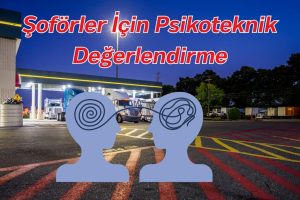 Psikoteknik değerlendirme