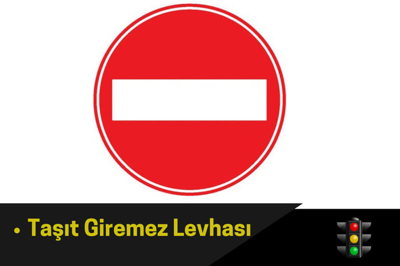 Taşıt Giremez