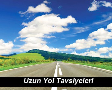 Uzun Yol Tavsiyeleri Uzun Yol Tavsiyeleri