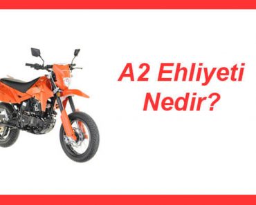A2 Ehliyeti Nedir?